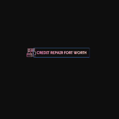 Credit Repair Fort Worth