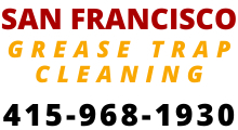 San Francisco Grease Trap Cleaning