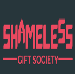 Shameless Gift Society
