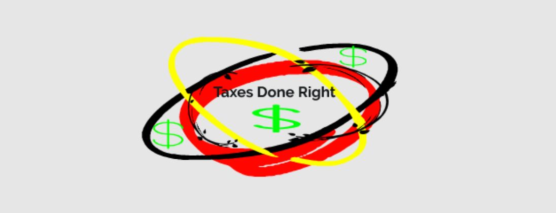 Taxes Done Right LLC