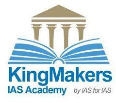 KingMakers IAS Academy