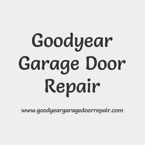 Goodyear Garage Door Repair