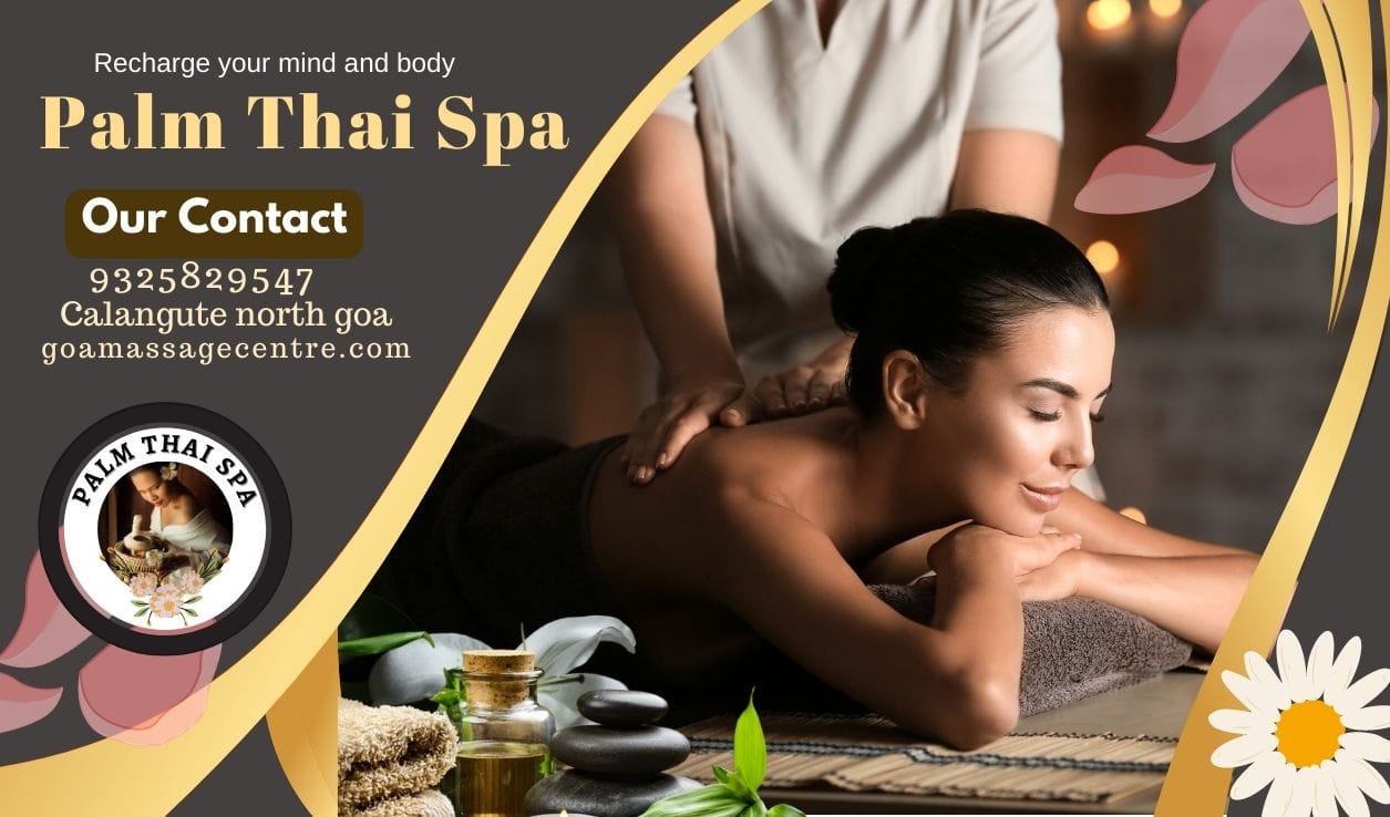 Goa Body Massage - Palm Thai Spa Reviews - Goa