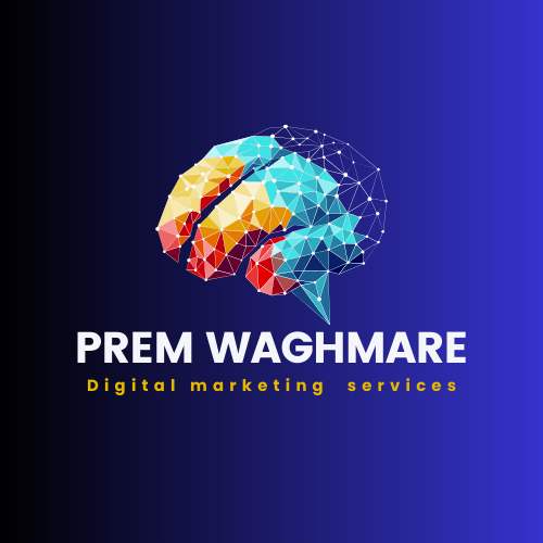 Best Digital Marketing services By Prem Waghmare