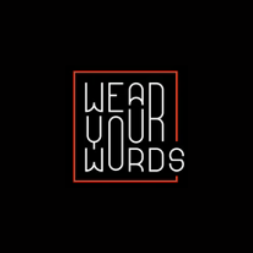 Wear Your Words