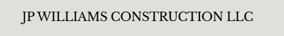 J.P. Williams Construction, LLC