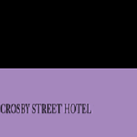 Crosby Street Hotel