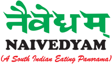 Naivedyam A South Indian Vegetarian Restaurant